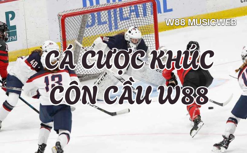 ca cuoc khuc con cau w88