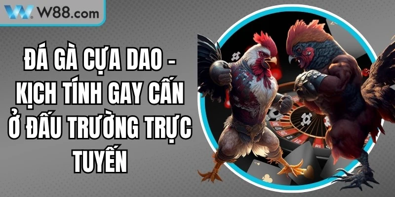 Đá Gà Cựa Dao